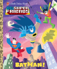 Cover of Batman! (DC Super Friends) cover