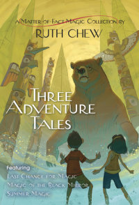 Book cover for Three Adventure Tales: A Matter-of-Fact Magic Collection by Ruth Chew