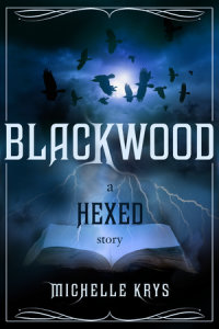 Book cover for Blackwood: A Hexed Story