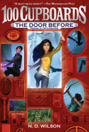 The Door Before (100 Cupboards Prequel) 