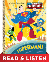 Book cover for Superman! (DC Super Friends) Read & Listen Edition