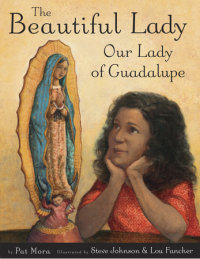Book cover for The Beautiful Lady: Our Lady of Guadalupe