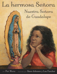 Book cover for La hermosa Senora: Nuestra Senora de Guadalupe