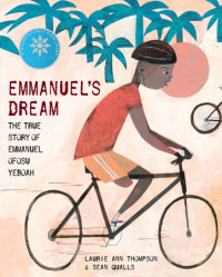 Cover of Emmanuel\'s Dream: The True Story of Emmanuel Ofosu Yeboah