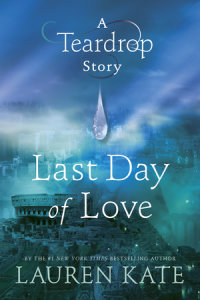 Book cover for Last Day of Love: A Teardrop Story