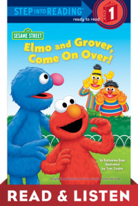 Book cover for Elmo and Grover, Come on Over (Sesame Street) Read & Listen Edition