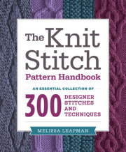 The Knit Stitch Pattern Handbook 