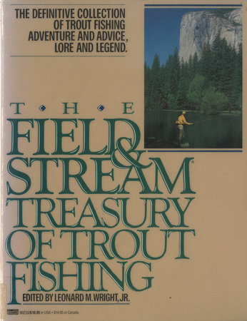 The Field and Stream Treasury of Trout Fishing by Leonard M. Wright:  9780449902332