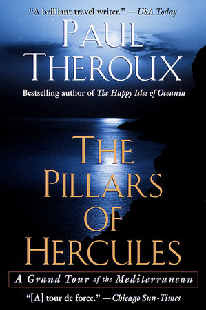 Book Reflections – The Pillars of Hercules by Paul Theroux