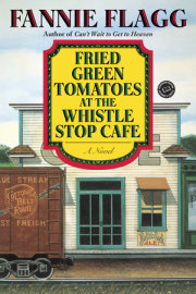 Fried Green Tomatoes at the Whistle Stop Cafe 