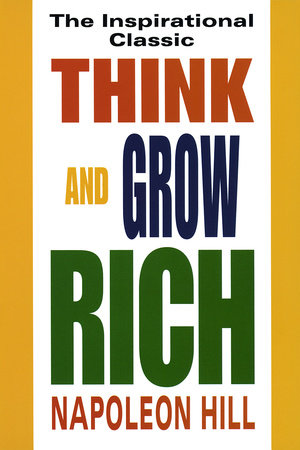 Think And Grow Rich by Napoleon Hill (2018) 