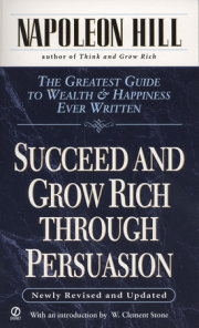 Succeed and Grow Rich through Persuasion 