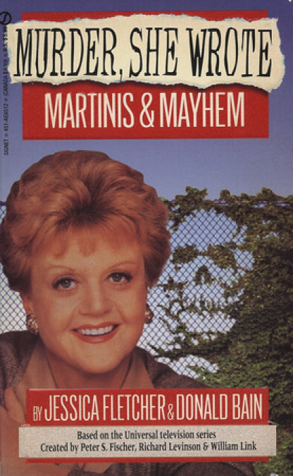 Murder, She Wrote: Martinis and Mayhem