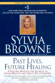 Past Lives, Future Healing 