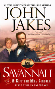 Savannah: Or a Gift for Mr. Lincoln 