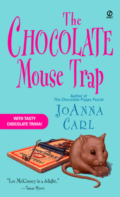 The Chocolate Mouse Trap