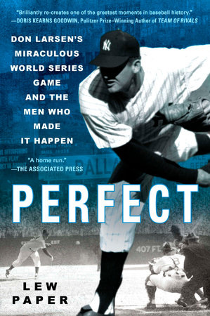  Perfect Game, Imperfect Lives: A Memoir Celebrating