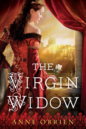 The Virgin Widow By Anne O Brien 9780451231291 Penguinrandomhouse Com Books