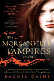 The Morganville Vampires, Volume 3 