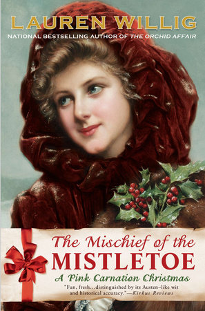 The Mischief of the Mistletoe by Lauren Willig: 9780451234773