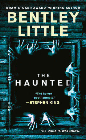 The Haunted by Bentley Little: 9780451236371 | PenguinRandomHouse.com: Books