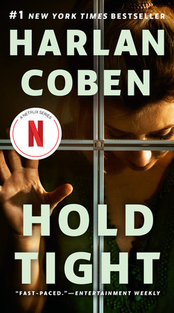 Hold Tight by Harlan Coben - Reading Guide: 9780451236791 -  : Books