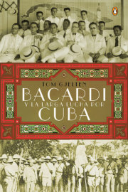 Bacardí y la larga lucha por Cuba 
