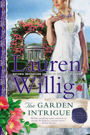 The Garden Intrigue by Lauren Willig: 9780451415608