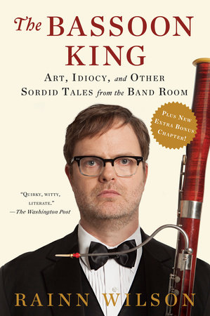 The Bassoon King by Rainn Wilson 9780451469434