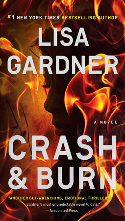 Crash Burn by Lisa Gardner 9780451475688 PenguinRandomHouse