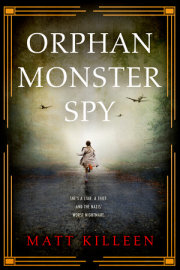 Orphan Monster Spy 