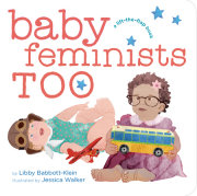 Baby Feminists Too 