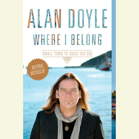 Where I Belong by Alan Doyle