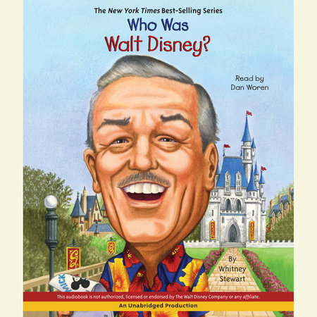 Who Was Walt Disney? by Whitney Stewart & Who HQ
