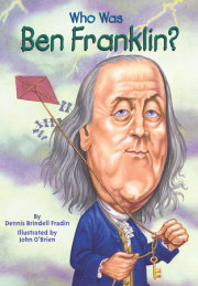Who Was Ben Franklin? 