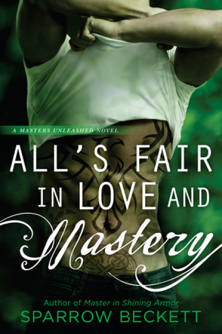 All's Fair in Love and Mastery