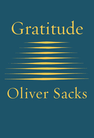 Gratitude by Oliver Sacks: 9780451492937 | : Books