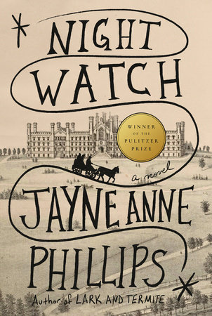 Night Watch by Jayne Anne Phillips: 9780451493330