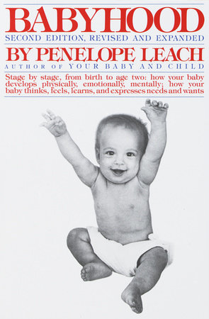 Penelope leach your store baby and child