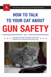 How to Talk to Your Cat About Gun Safety 