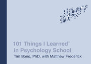 101 Things I Learned® in Psychology School 