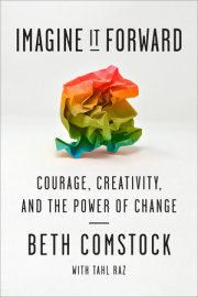 IMAGINE IT FORWARD by Beth Comstock