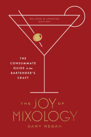 The Joy of Mixology, Revised and Updated Edition 