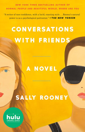 Conversations with Friends by Sally Rooney: 9780451499066