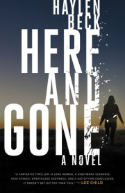 Now in paperback: HERE AND GONE by Haylen Beck