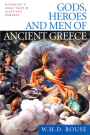 Gods, Heroes and Men of Ancient Greece 