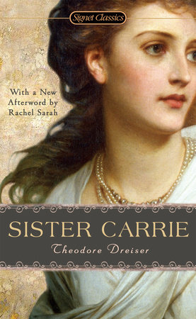 Sister Carrie By Theodore Dreiser