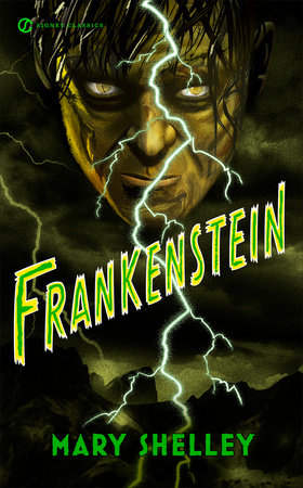 Frankenstein by Mary Shelley: 9780451532244 | PenguinRandomHouse.com: Books