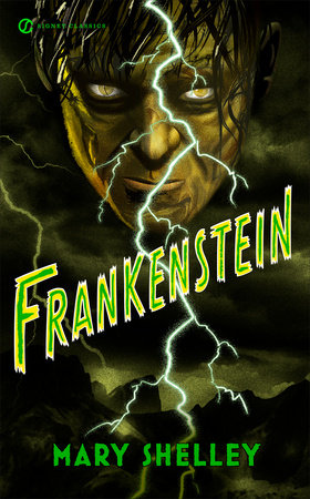 Frankenstein By Mary Shelley 9780451532244 Penguinrandomhouse