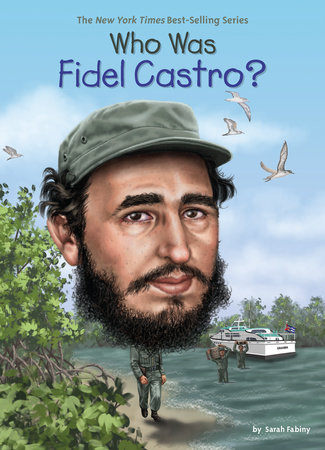 Fidel: A Biography of Fidel Castro